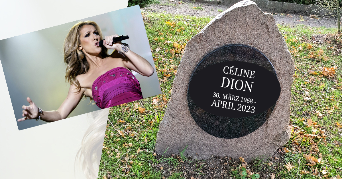 Ist Celine Dion schon wieder gestorben?